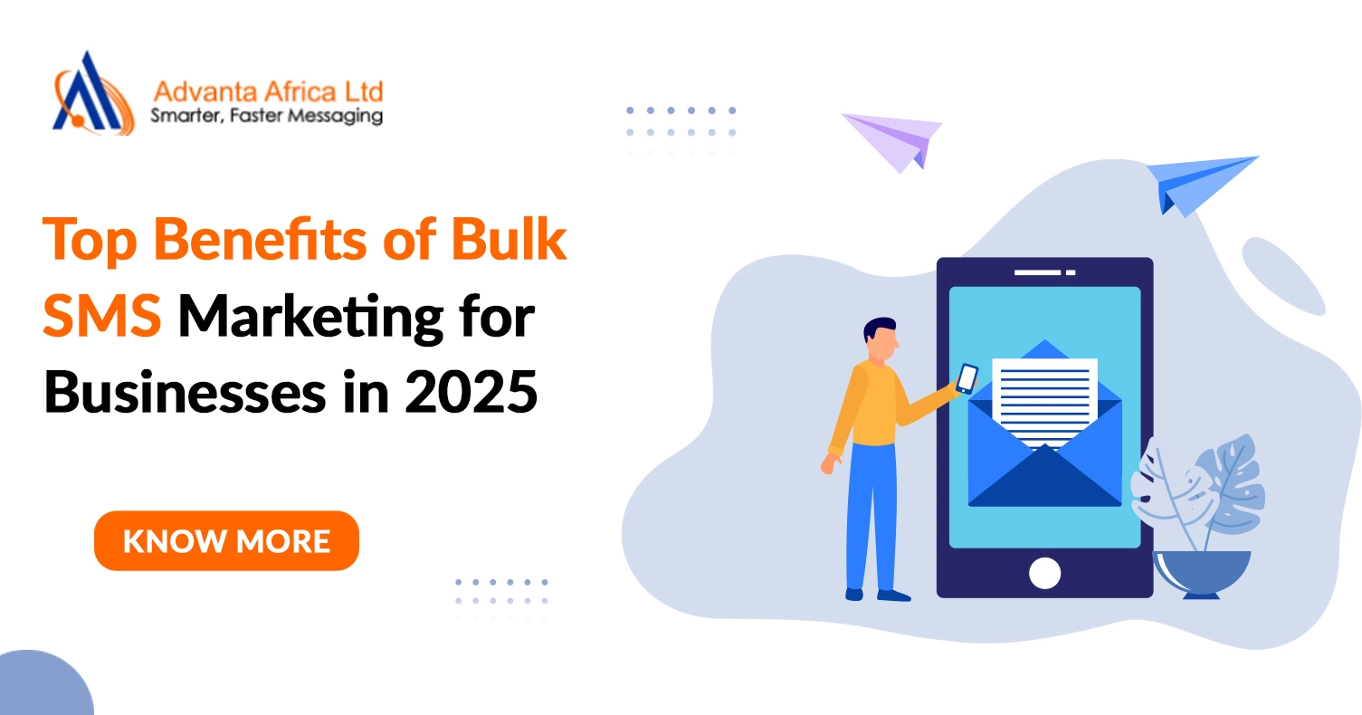 Top Benefits of Bulk SMS Marketing for Businesses in 2025